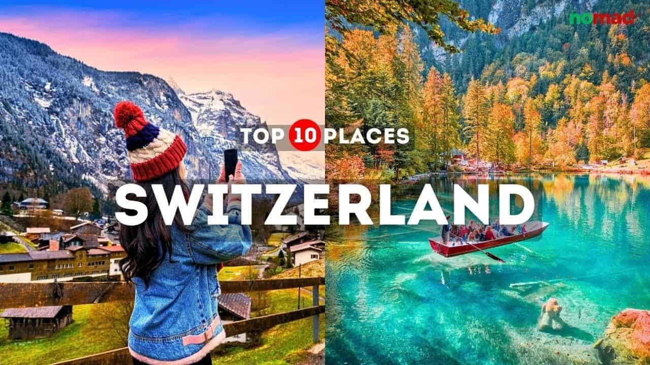 Beautiful places in switzerland